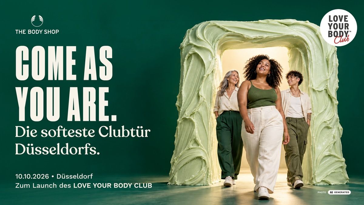 Key Visual der Kampagne: drei Frauen gehen durch ein grünes, cremeartig modelliertes Portal, daneben der Slogan „Come as you are“