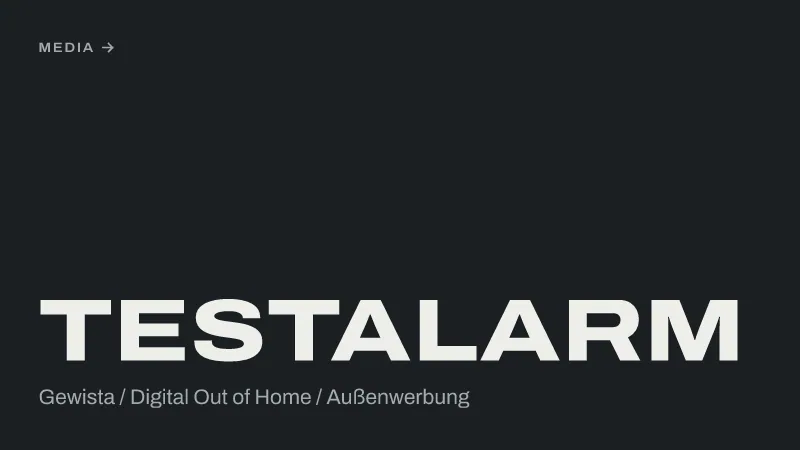 Textgrafik: Testalarm, Gewista / Digital Out of Home / Außenwerbung – Media & Werbemarkt
