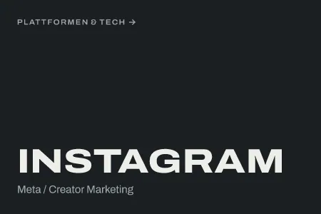 Textgrafik: Instagram, Meta / Creator Marketing – Plattformen
