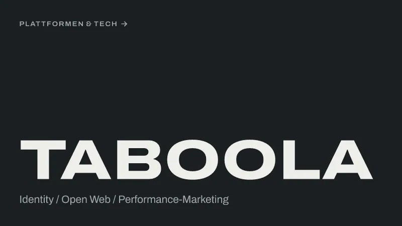 Textgrafik: Taboola, Identity / Open Web / Performance-Marketing – MarTech & Daten